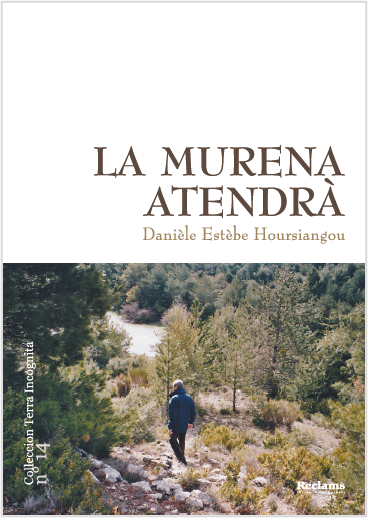 Couverture de La murena atendrà