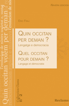 Quin occitan per deman ? Lengatge e democracia navèra edicion
