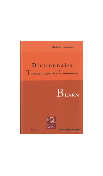 Dictionnaire toponymique des communes du Béarn